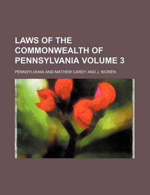 Book cover for Laws of the Commonwealth of Pennsylvania Volume 3