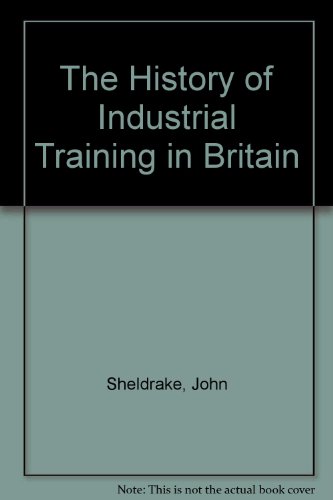 Book cover for The History of Industrial Training in Britain