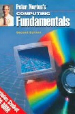 Cover of Peter Norton's Computing Fundamentals