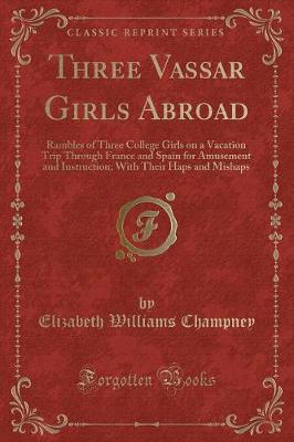 Book cover for Three Vassar Girls Abroad