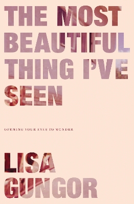 Book cover for The Most Beautiful Thing I've Seen