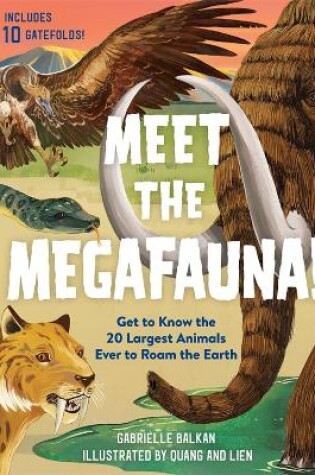 Cover of Meet the Megafauna!