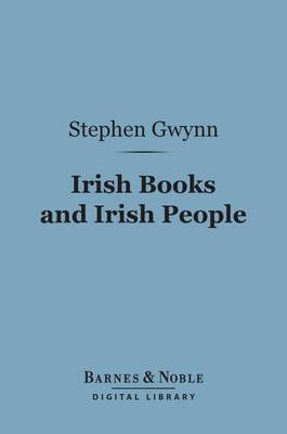 Book cover for Irish Books and Irish People (Barnes & Noble Digital Library)