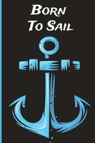 Cover of Born To Sail