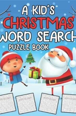 Cover of A Kid's Christmas Word Search Puzzle Book
