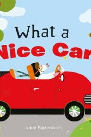 Cover of What a Nice Car!