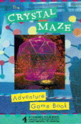 Book cover for Crystal Maze Adventure Gamebook