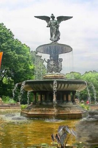 Cover of Iconic Bethesda Fountain in New York City Central Park Journal