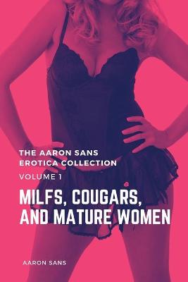 Cover of The Aaron Sans Erotica Collection Volume 1