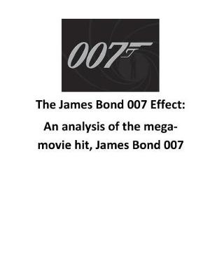 Book cover for The James Bond 007 Effect