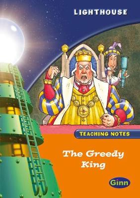 Book cover for Lighthouse Orange Greedy Kings Teachers Notes