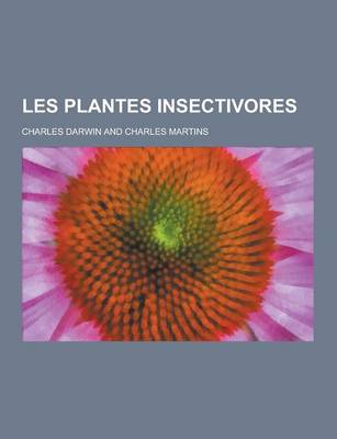 Book cover for Les Plantes Insectivores