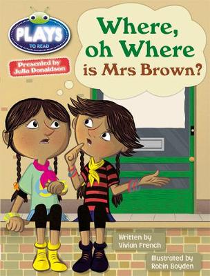 Cover of Julia Donaldson Plays Turq/1B Where or Where is Mrs Brown? 6-pack