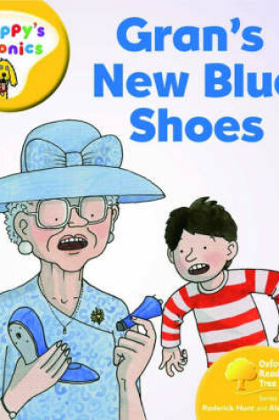 Cover of Oxford Reading Tree: Level 5: Floppy's Phonics: Gran's New Blue Shoes