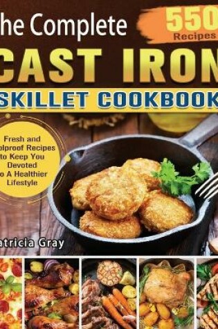 Cover of The Complete Cast Iron Skillet Cookbook