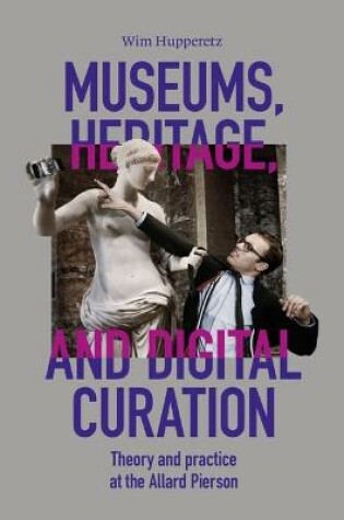 Cover of Museums, Heritage, and Digital Curation