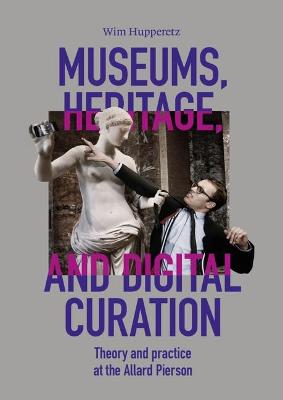 Book cover for Museums, Heritage, and Digital Curation