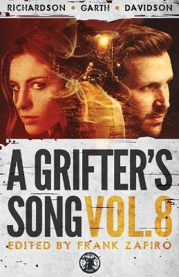 Book cover for A Grifter's Song Vol. 8