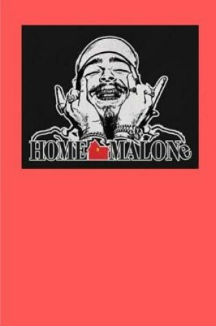 Cover of Post Malone Home Malone