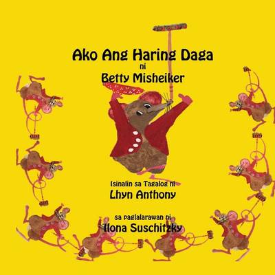 Book cover for Ako Ang Haring Daga