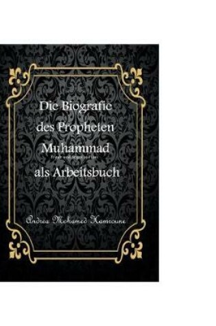 Cover of Die Biografie des letzten Propheten Muhammad als Arbeitsbuch