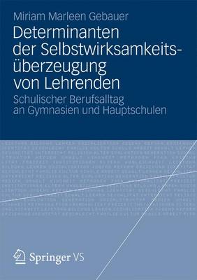 Book cover for Determinanten der Selbstwirksamkeitsüberzeugung von Lehrenden