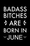 Book cover for Badass Bitches Are Born in June