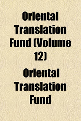 Book cover for Oriental Translation Fund (Volume 12)