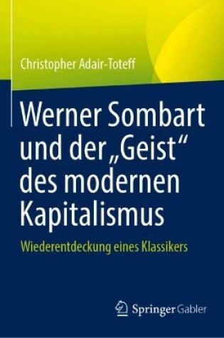 Cover of Werner Sombart und der „Geist“ des modernen Kapitalismus