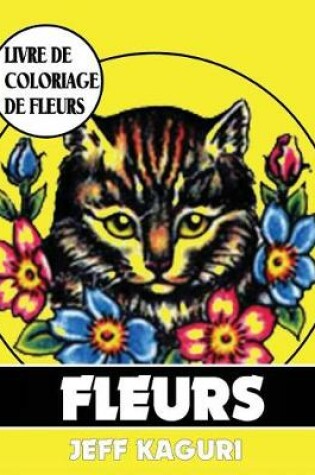 Cover of Livre de Coloriage de Fleurs