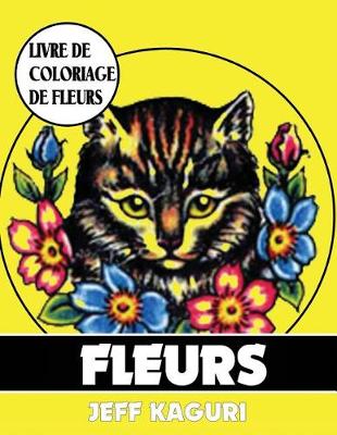 Book cover for Livre de Coloriage de Fleurs