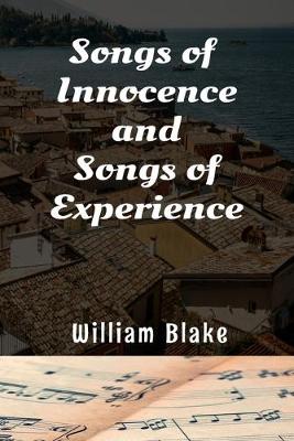 Book cover for Songs of Innocence and Songs of Experience William Blake