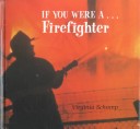 Book cover for If You Were a Firefighter