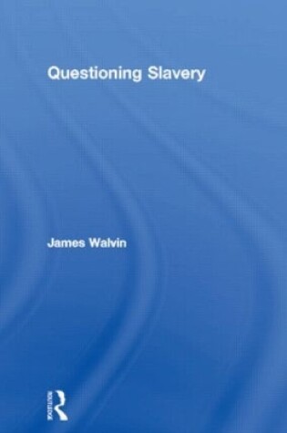 Cover of Questioning Slavery