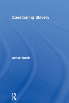 Book cover for Questioning Slavery