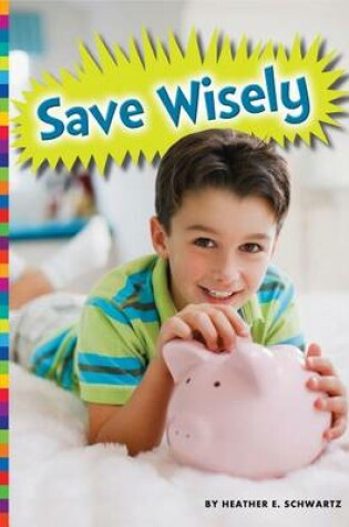 Cover of Save Wisely
