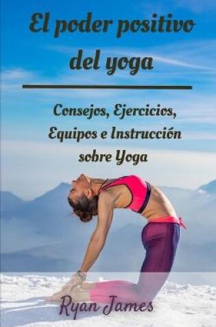 Cover of El poder positivo del yoga