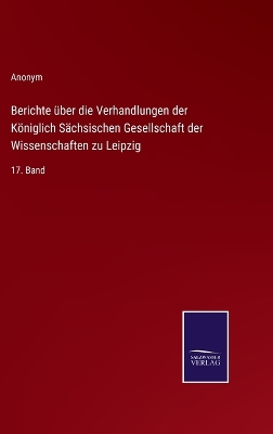 Book cover for Berichte über die Verhandlungen der Königlich Sächsischen Gesellschaft der Wissenschaften zu Leipzig