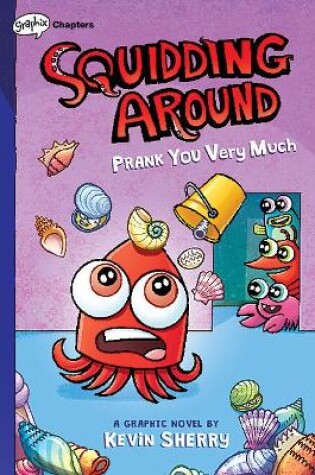 Cover of Prank You Very Much: A Graphix Chapters Book