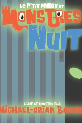 Cover of Le P'tit Mikey et les monstres de la nuit