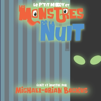 Cover of Le P'tit Mikey et les monstres de la nuit