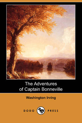 Book cover for The Adventures of Captain Bonneville (Dodo Press)