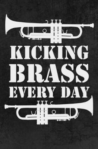 Cover of Kicking Brass Every Day