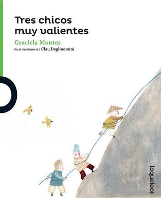 Book cover for Tres Chicos Muy Valientes