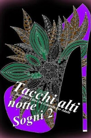 Cover of Tacchi alti Sogni notte 2