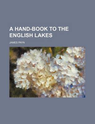 Book cover for A Hand-Book to the English Lakes