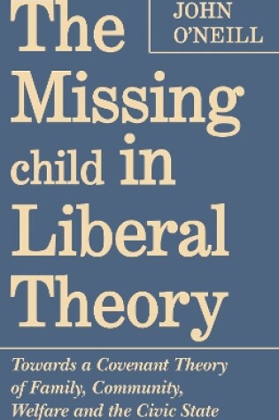 Cover of The Missing Child in Liberal Theory