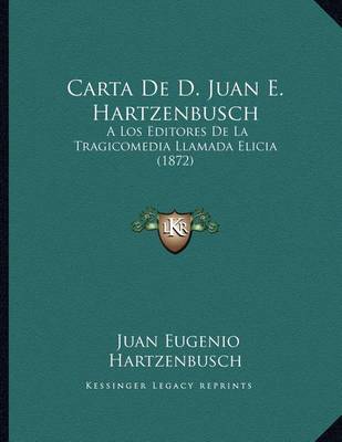 Book cover for Carta de D. Juan E. Hartzenbusch
