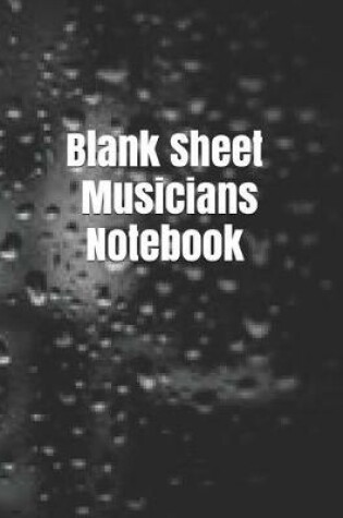 Cover of Blank Sheet Musicians Notebook