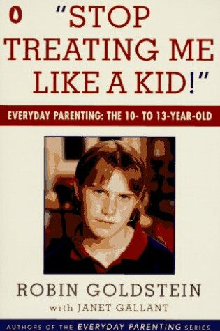 Cover of Stop Treating ME Like a Kid